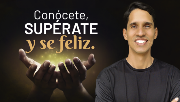 Conócete,supérate y sé feliz – Manual de interioridad para el éxito.