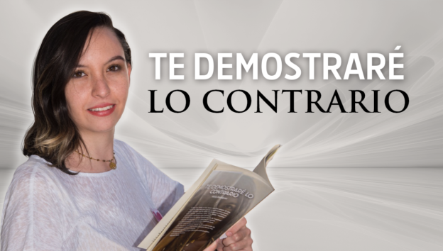 Te demostraré lo contrario
