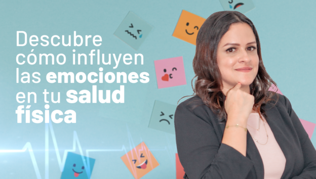 Descubre cómo influyen las emociones en tu salud física